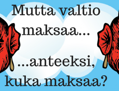Valtio maksaa!
